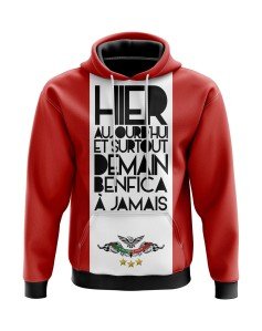 Veste à capuche Hier aujourd'hui et surtout demain Benfica à jamais -Supporters Benfica Lisbonne