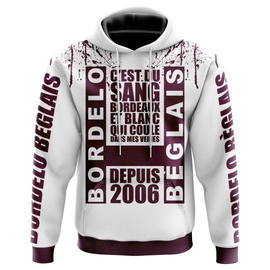 Veste à capuche C'est du sang bordeaux et blanc qui coule dans mes veines - Supporters Bordeaux Bègles