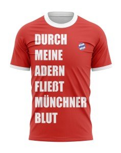 T-shirt Durch meine Adern fließt Münchner Blut - Fans München