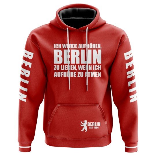 Sweat à capuche Ich werde aufhören, Berlin zu lieben, wenn ich aufhöre zu atmen - Supporters Berlin