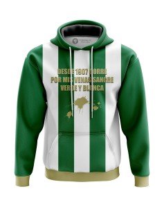 Sweat à capuche Desde 1907 corre por mis venas sangre verde y blanca - Supporters Béticos
