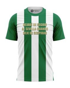 T-shirt Dejaré de seguir al Sevilla cuando deje de respirar - Supporters Béticos