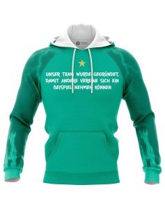 Sweat à capuche Unser Team wurde gegründet, damit andere Vereine sich ein Beispiel nehmen können - Supporters Brême